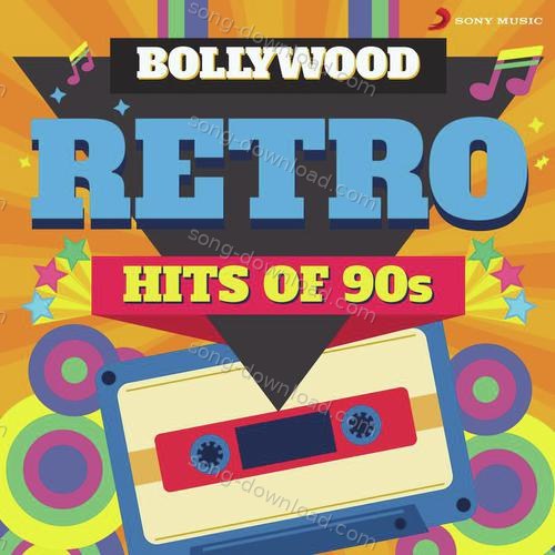 Bollywood Retro : Hits of 90s Ashutosh Phatak MP3 Download